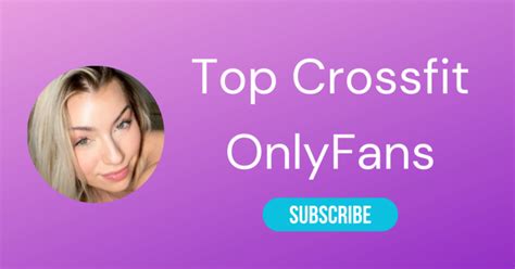 Top 10 Crossfit OnlyFans & Sexiest Crossfit Athlete。